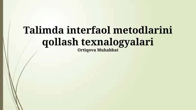 Interfaol Metodlarini Qollash Texnologyalari