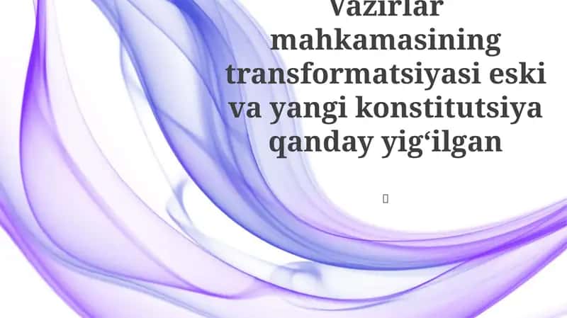 Vazirlar Mahkamasining Transformatsiyasi