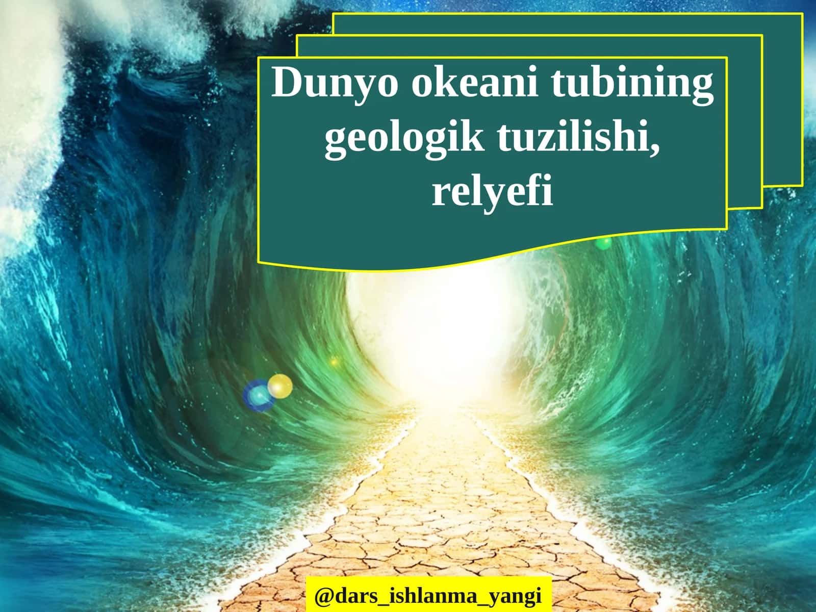 Dunyo okeani tubining geologik tuzilishi, relyefi