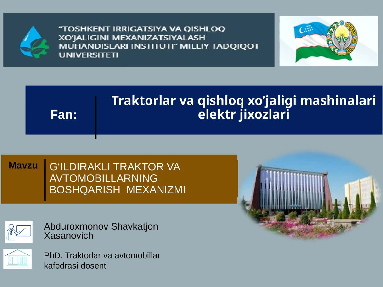 G‘ILDIRAKLITRAKTOR VA AVTOMOBILLARNINGBOSHQARISHMEXANIZMI