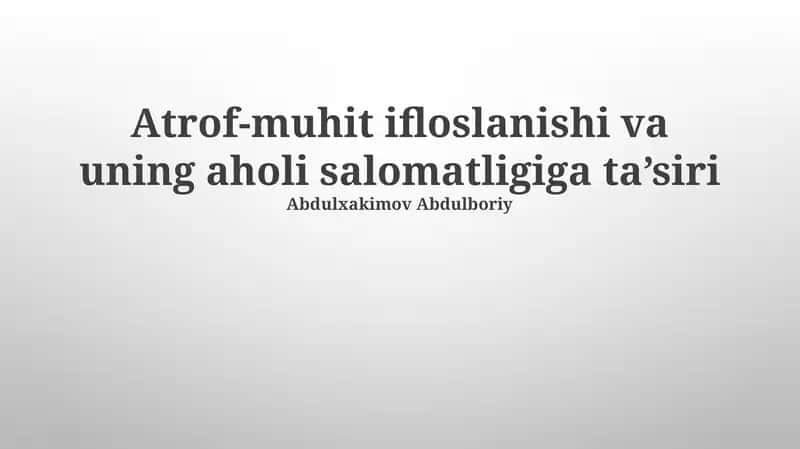 Atrof-muhit ifloslanishiga ta'sir