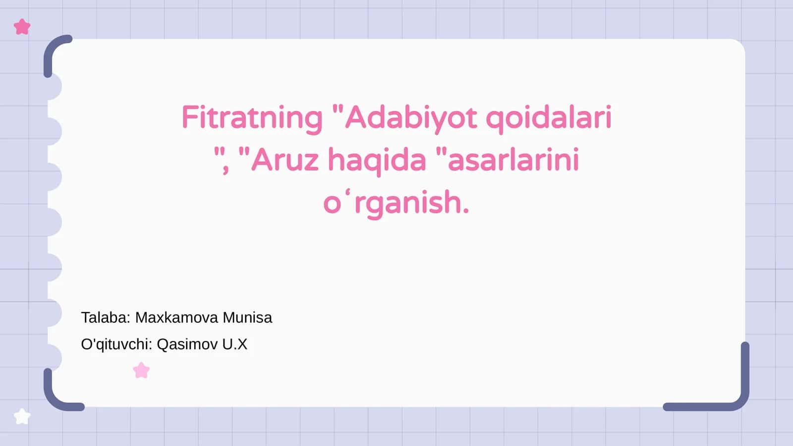 Fitratning "Adabiyot qoidalari ", "Aruz haqida "asarlarini oʻrganish