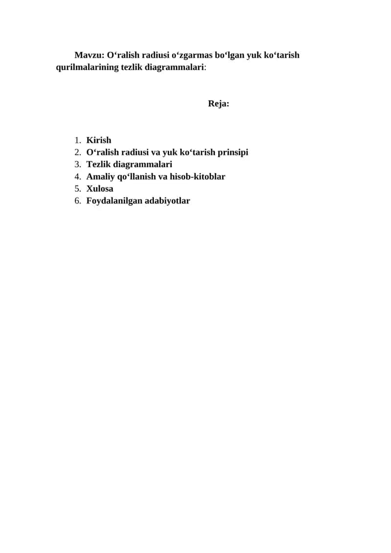 O‘ralish radiusi o‘zgarmas bo‘lgan yuk ko‘tarish qurilmalari tezlik diagrammalari