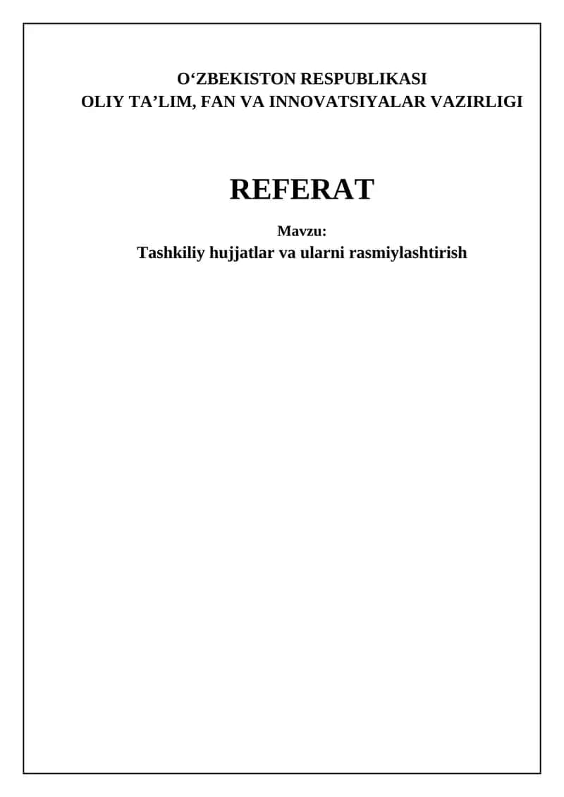 Tashkiliy hujjatlar va ularni rasmiylashtirish