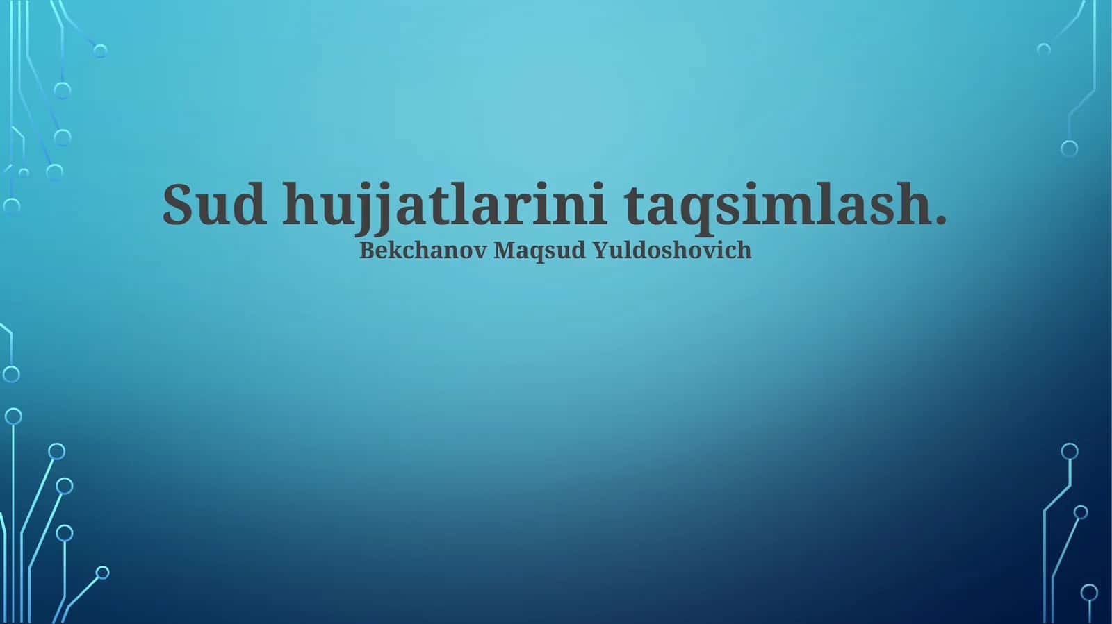 Sud hujjatlarini taqsimlash
