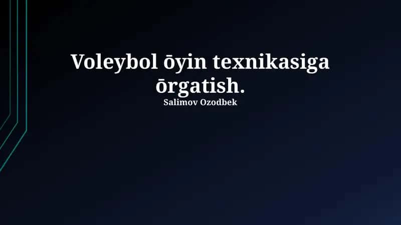 Voleybol ōyin texnikasiga ōrgatish