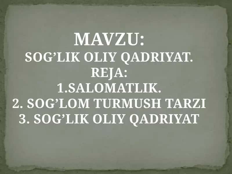 SOG’LIK OLIY QADRIYAT