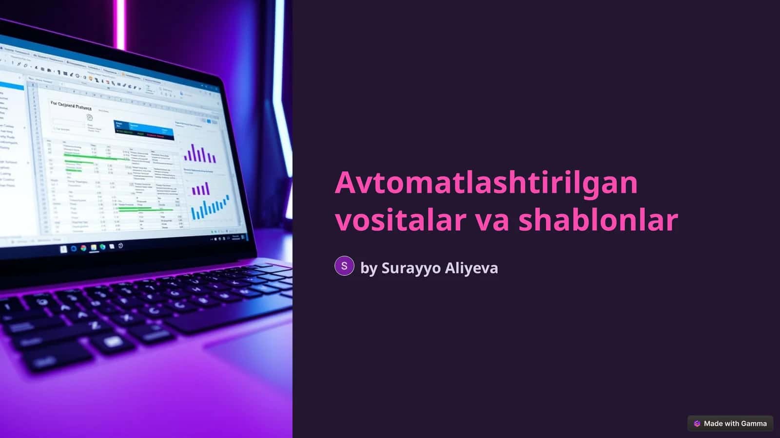 Avtomatlashtirilgan vositalar va shablonlar