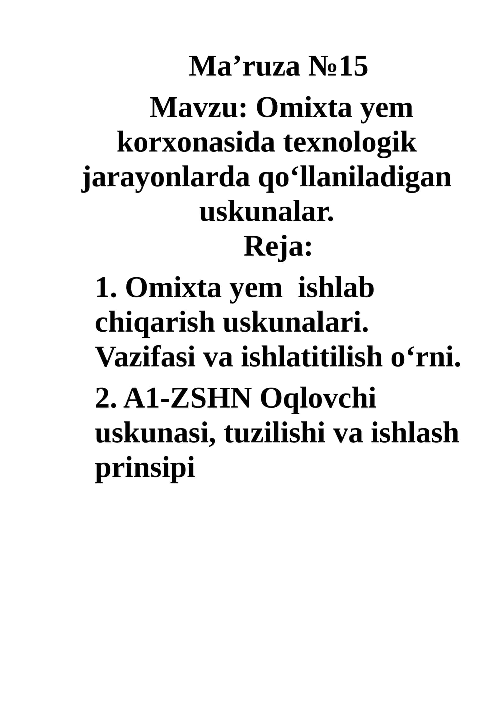 Omixta yem korxonasida texnologik jarayonlarda qo‘llaniladigan uskunalar
