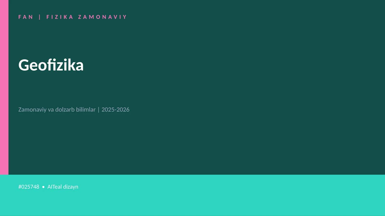 FAN | FIZIKA ZAMONAVIY