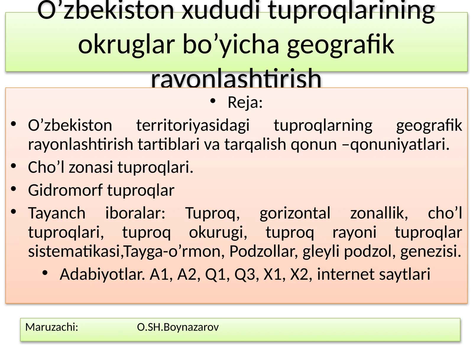 O’zbekiston xududi tuproqlarining okruglar bo’yicha geografik rayonlashtirish