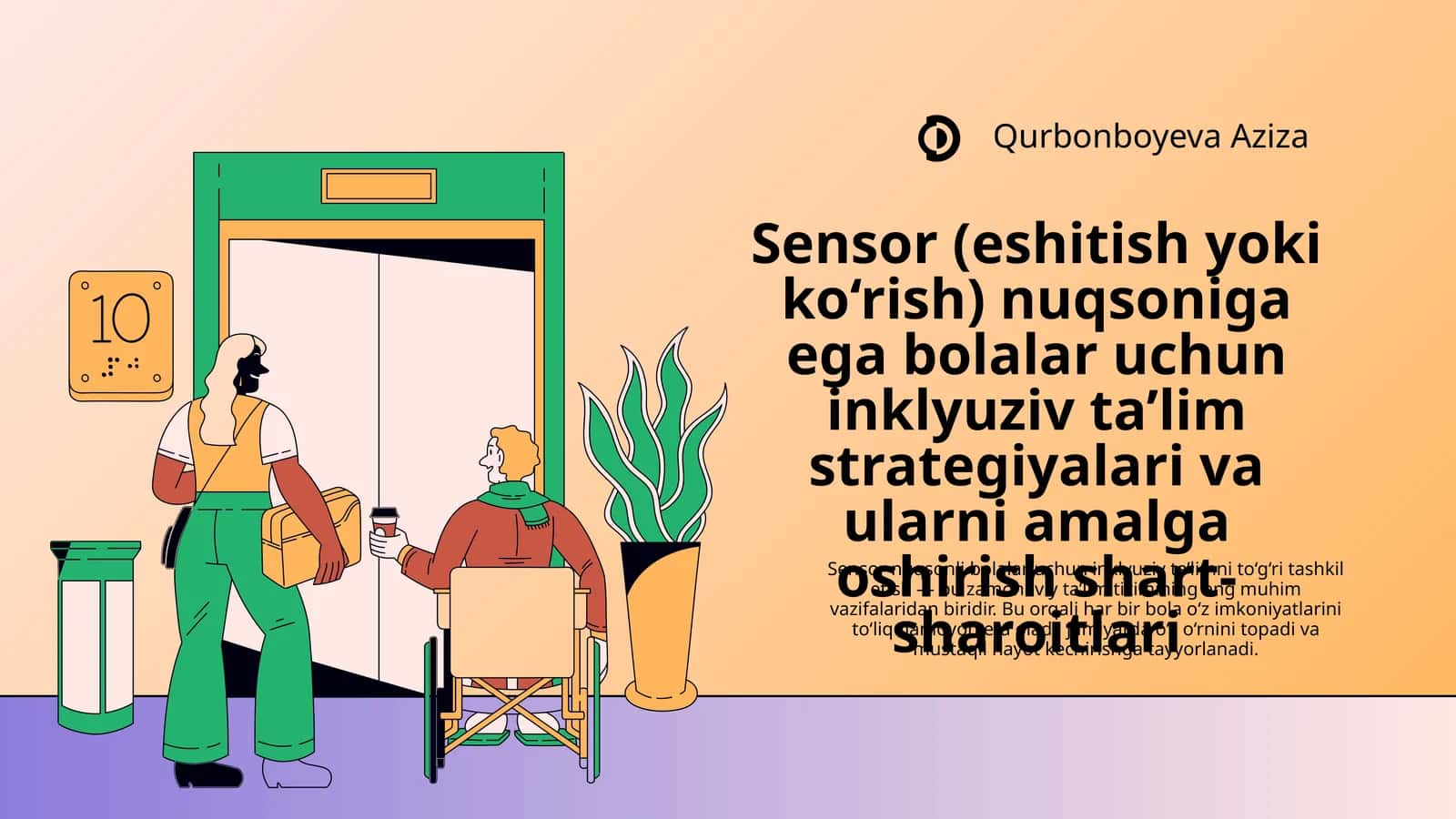Sensor (eshitish yoki ko‘rish) nuqsoniga ega bolalar uchun inklyuziv ta’lim strategiyalari va ularni amalga oshirish shart-sharoitlari