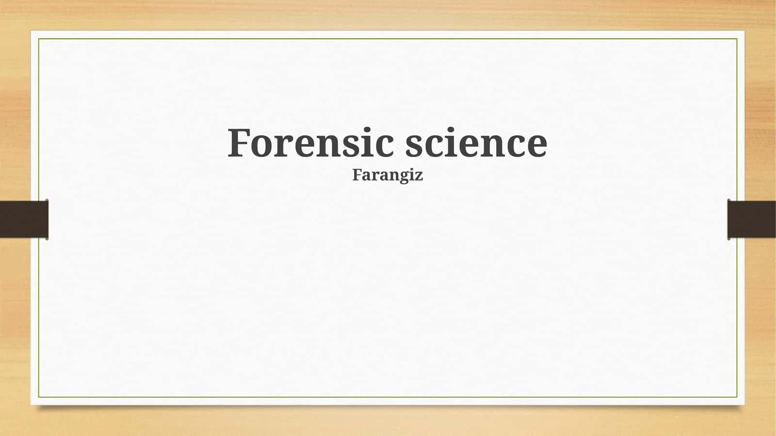 Forensic science