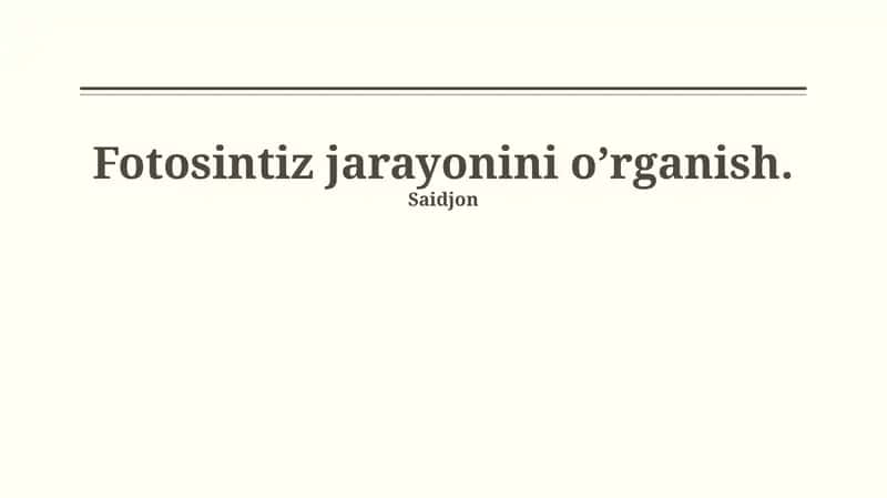 Fotosintiz jarayonini o’rganish