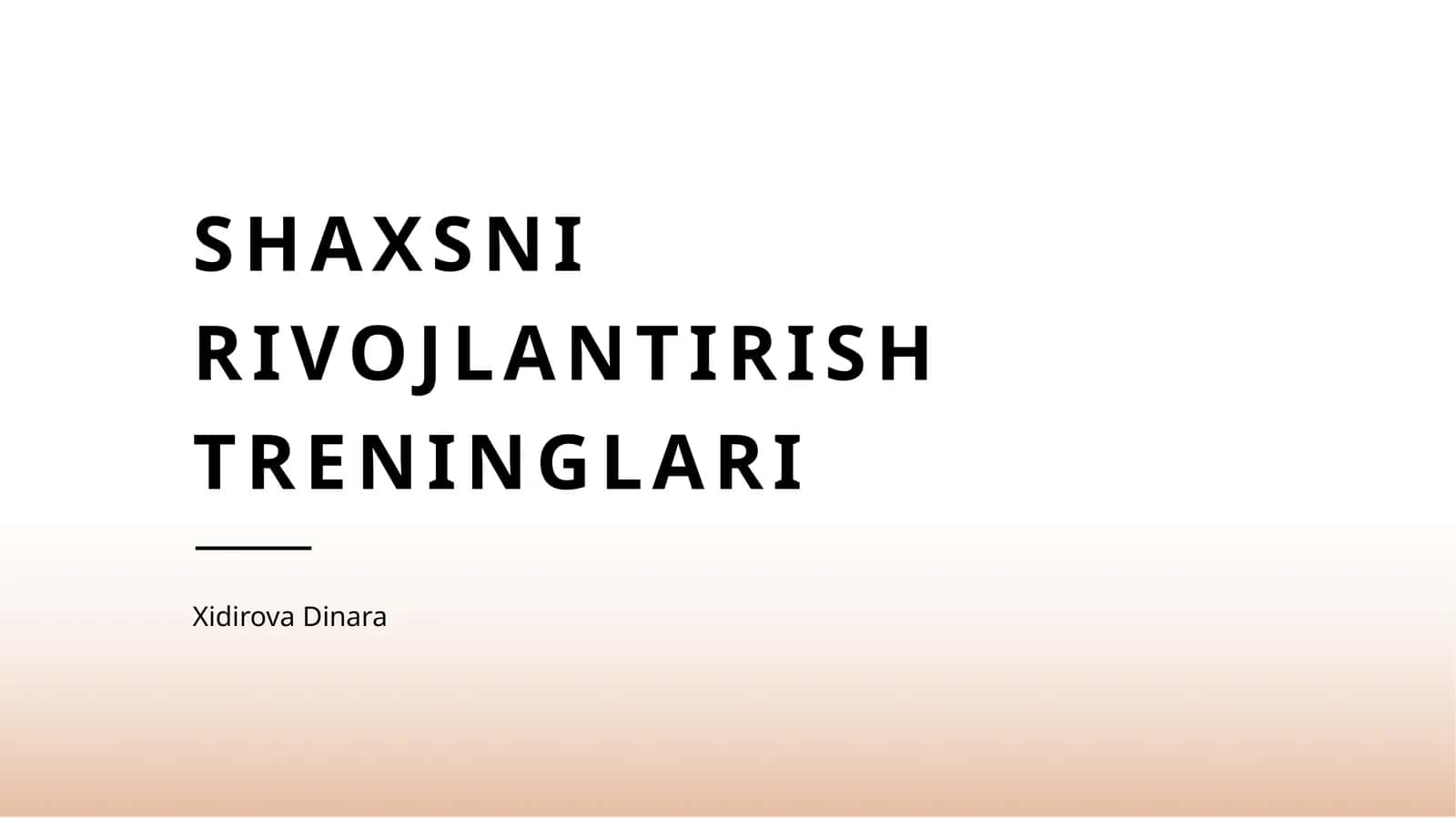 Shaxsni rivojlantirish treninglari