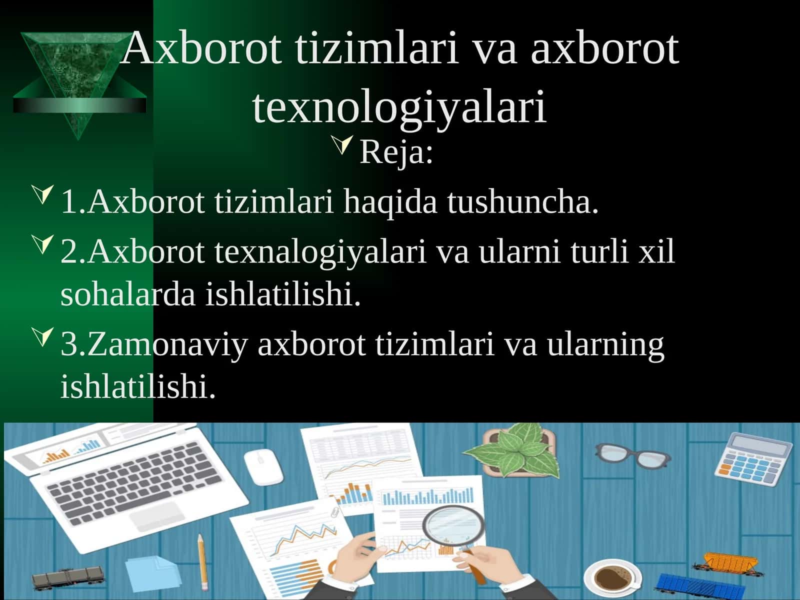 Axborottizimlari va Axborot texnologiyalari