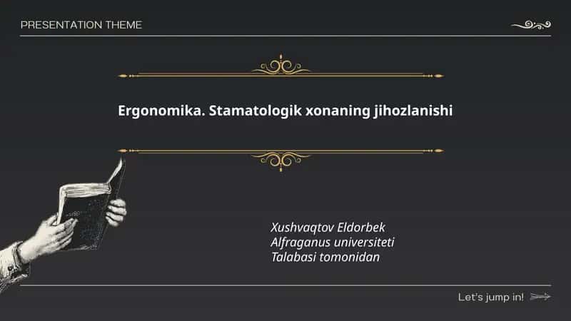 Ergonomika. Stamatologik xonaning jihozlanishi