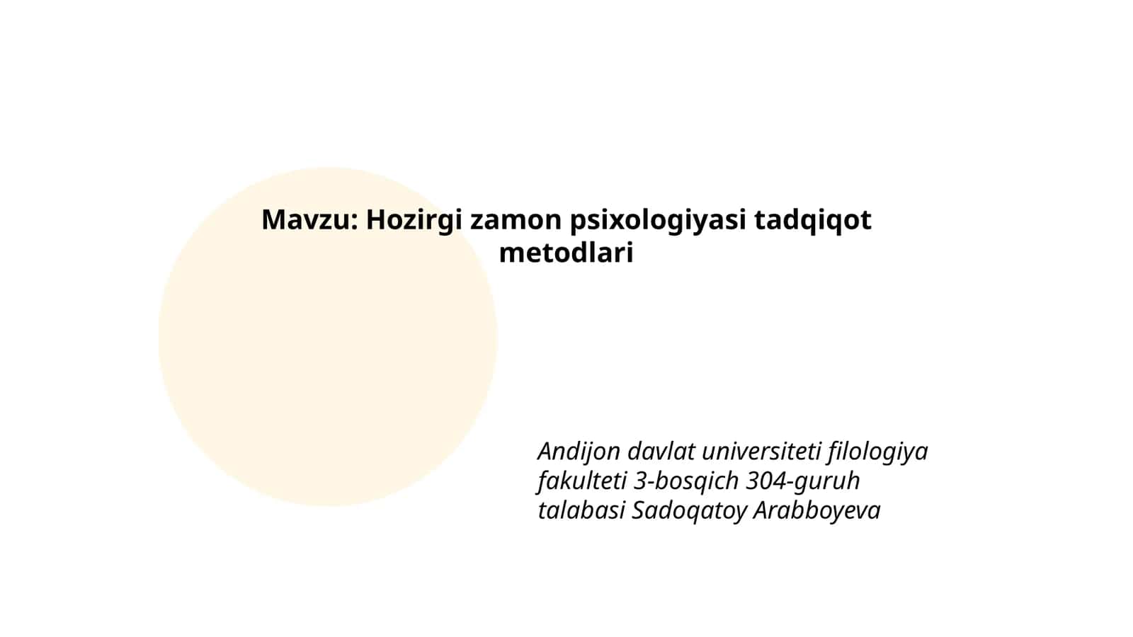 Hozirgi zamon psixologiyasi tadqiqot metodlari