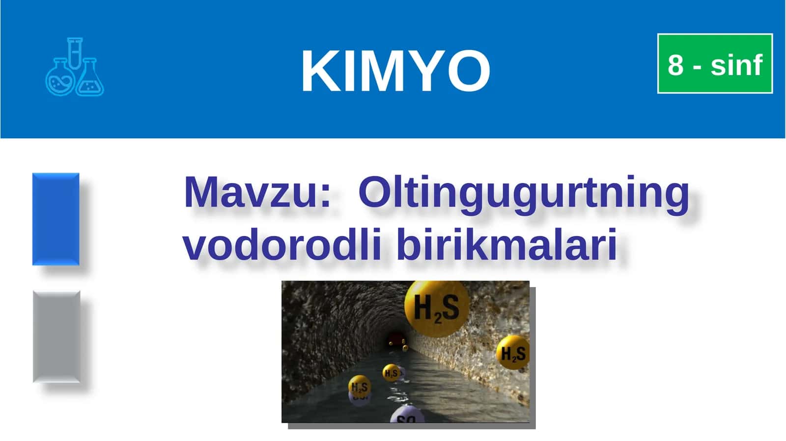 Oltingugurtning vodorodli birikmalari.
