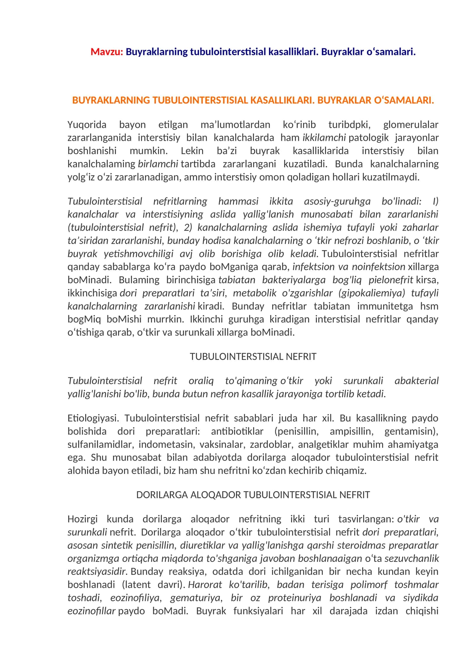 Buyraklarning tubulointerstisial kasalliklari. Buyraklar о‘samalari.