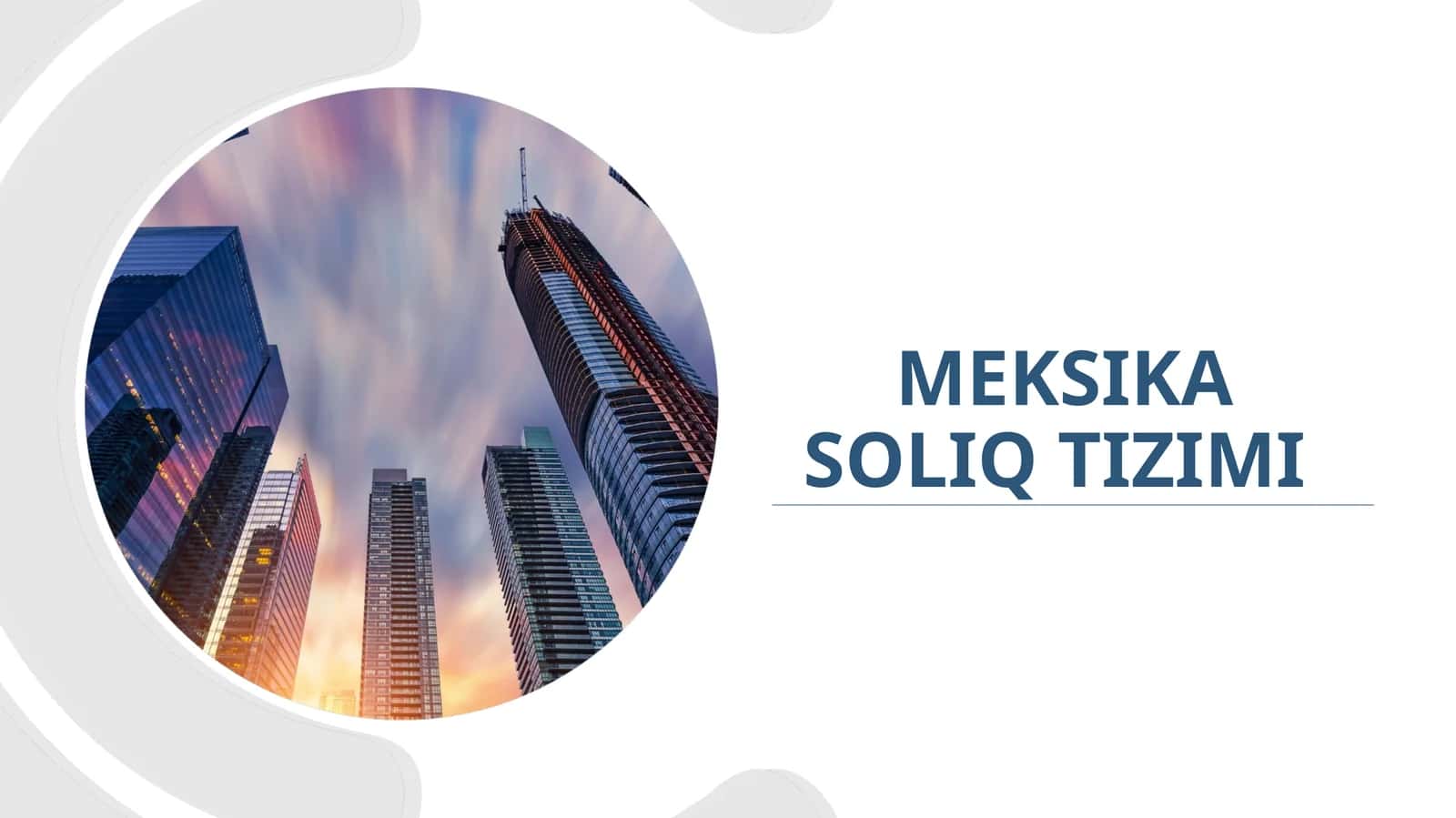 MEKSIKA SOLIQ TIZIMI