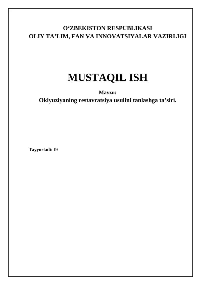 Okkluziyaning restavratsiya usulini tanlashga ta’siri