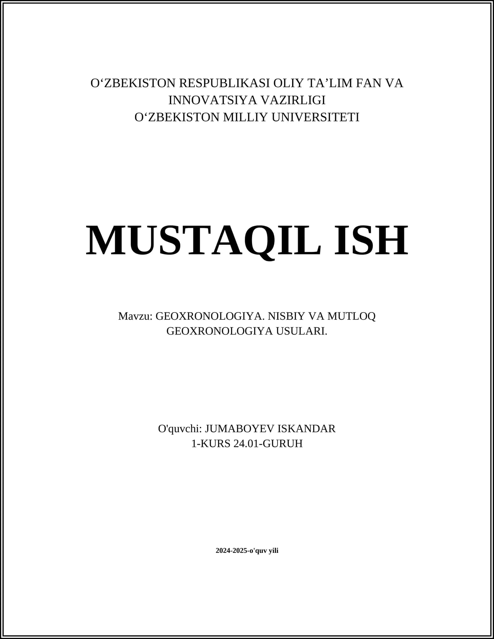 GEOXRONOLOGIYA. NISBIY VA MUTLOQ GEOXRONOLOGIYA USULARI