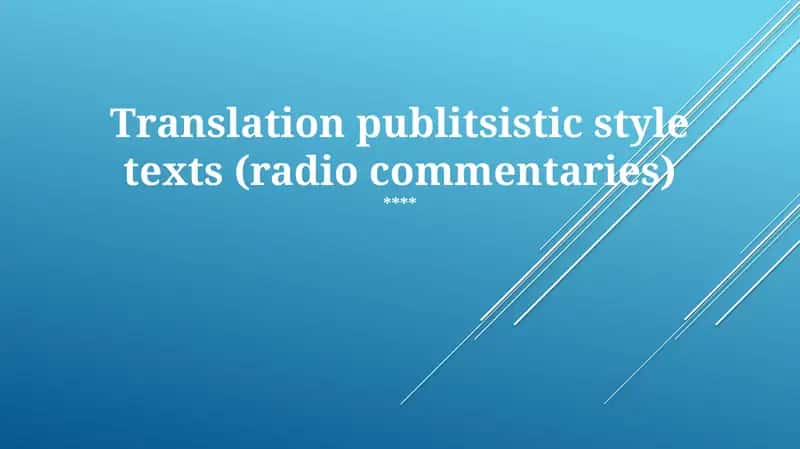 Translation of Radio Commentaries