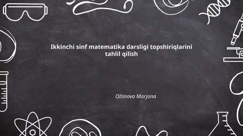 Ikkinchi sinf matematika darsligi topshiriqlarini tahlil qilish