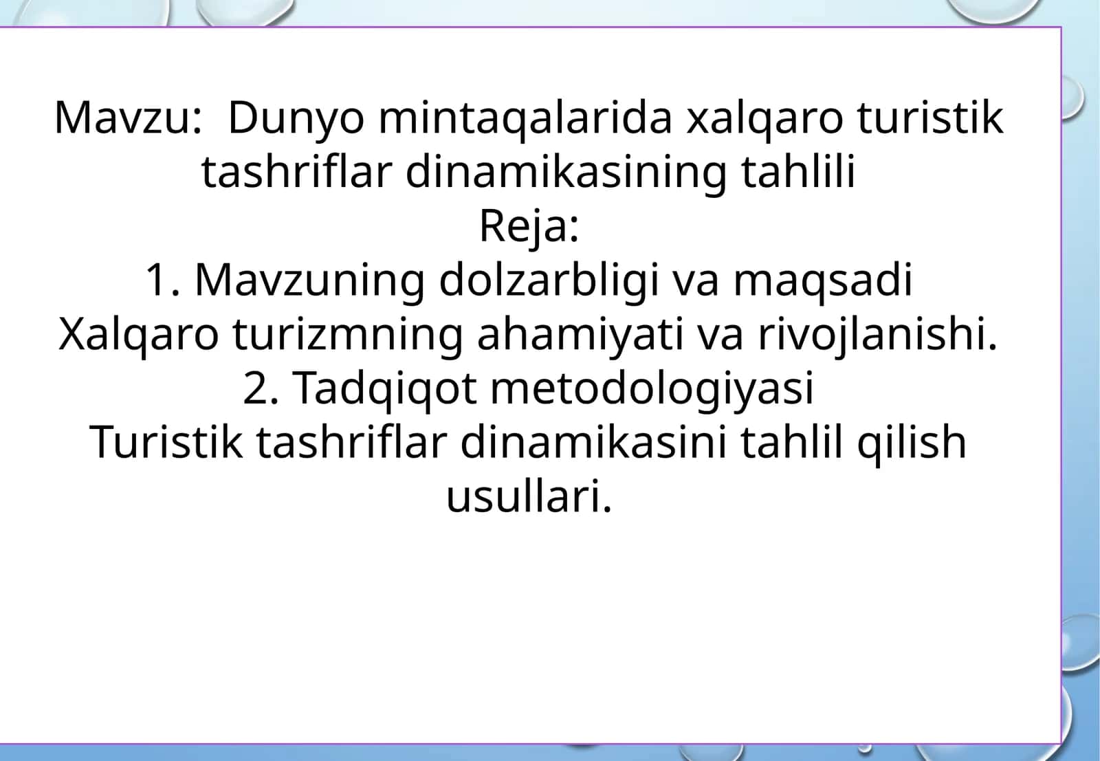 Dunyo mintaqalarida xalqaro turistik tashriflar dinamikasining tahlili