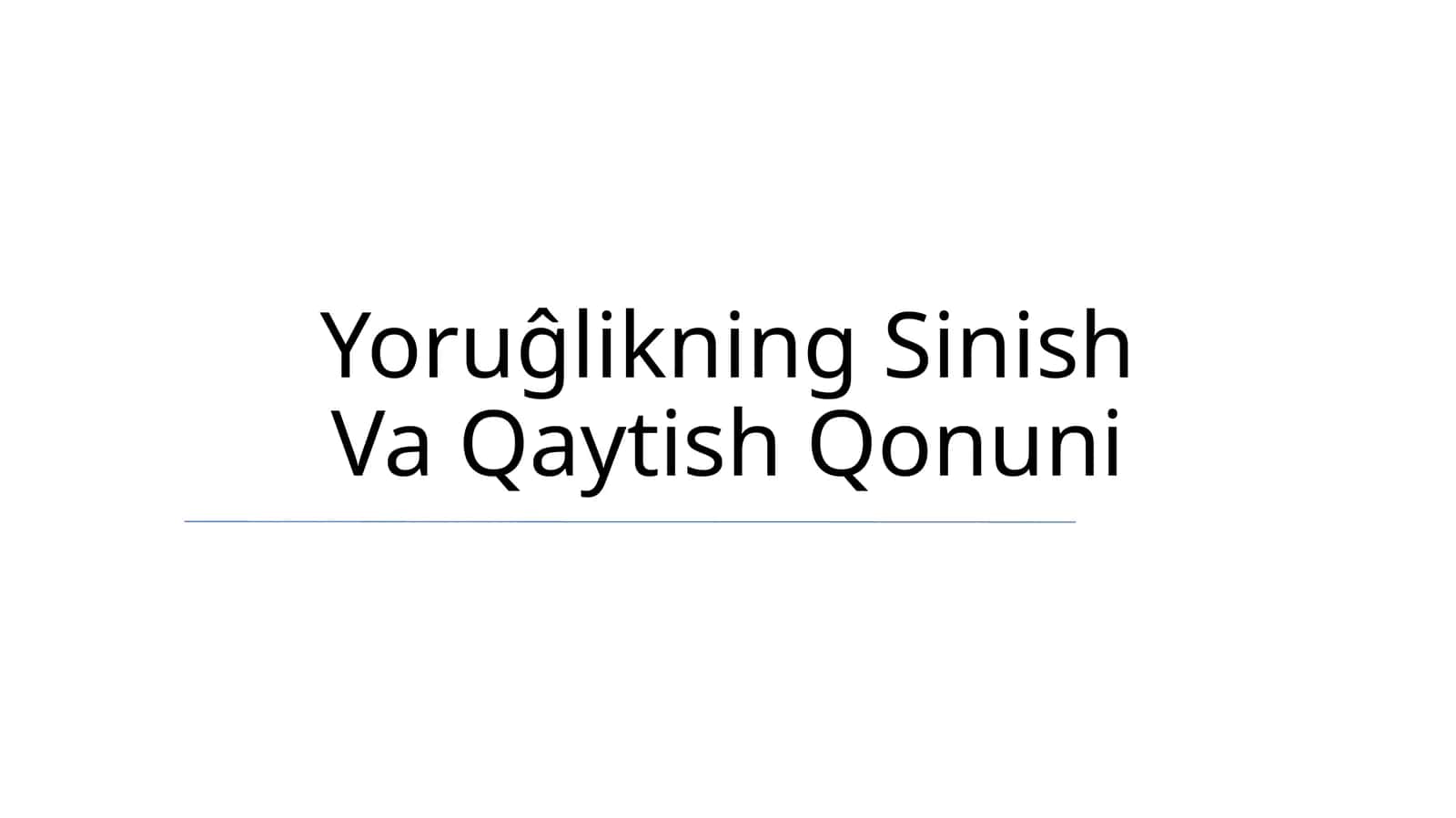 Yoruĝlikning Sinish Va Qaytish Qonuni