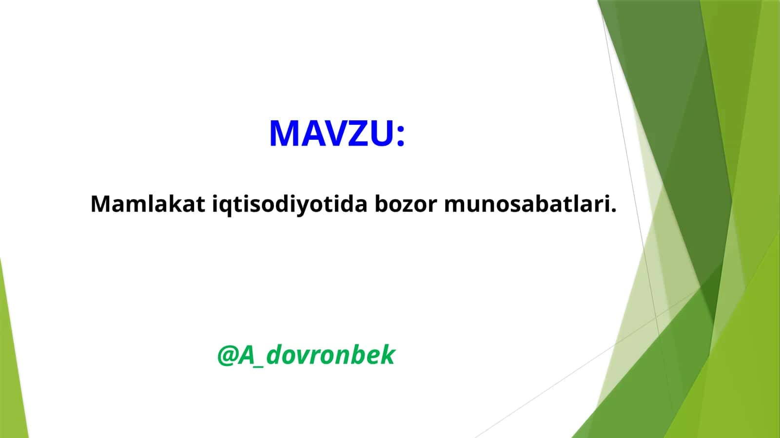 Mamlakat iqtisodiyotida bozor munosabatlari