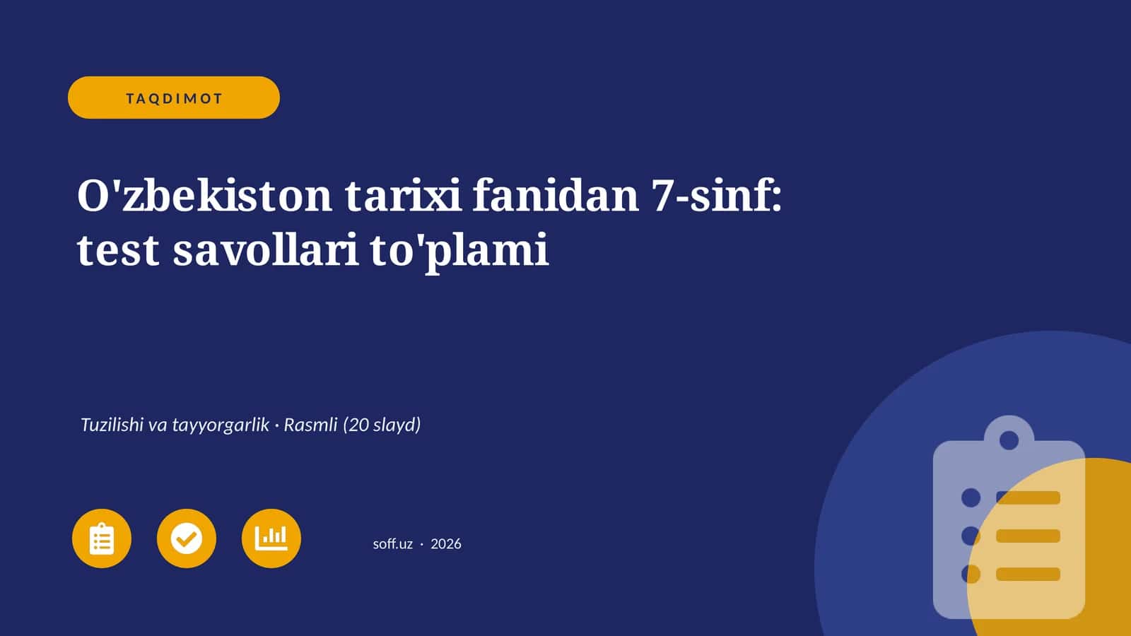 O'zbekiston tarixi fanidan 7-sinf: test savollari to'plami