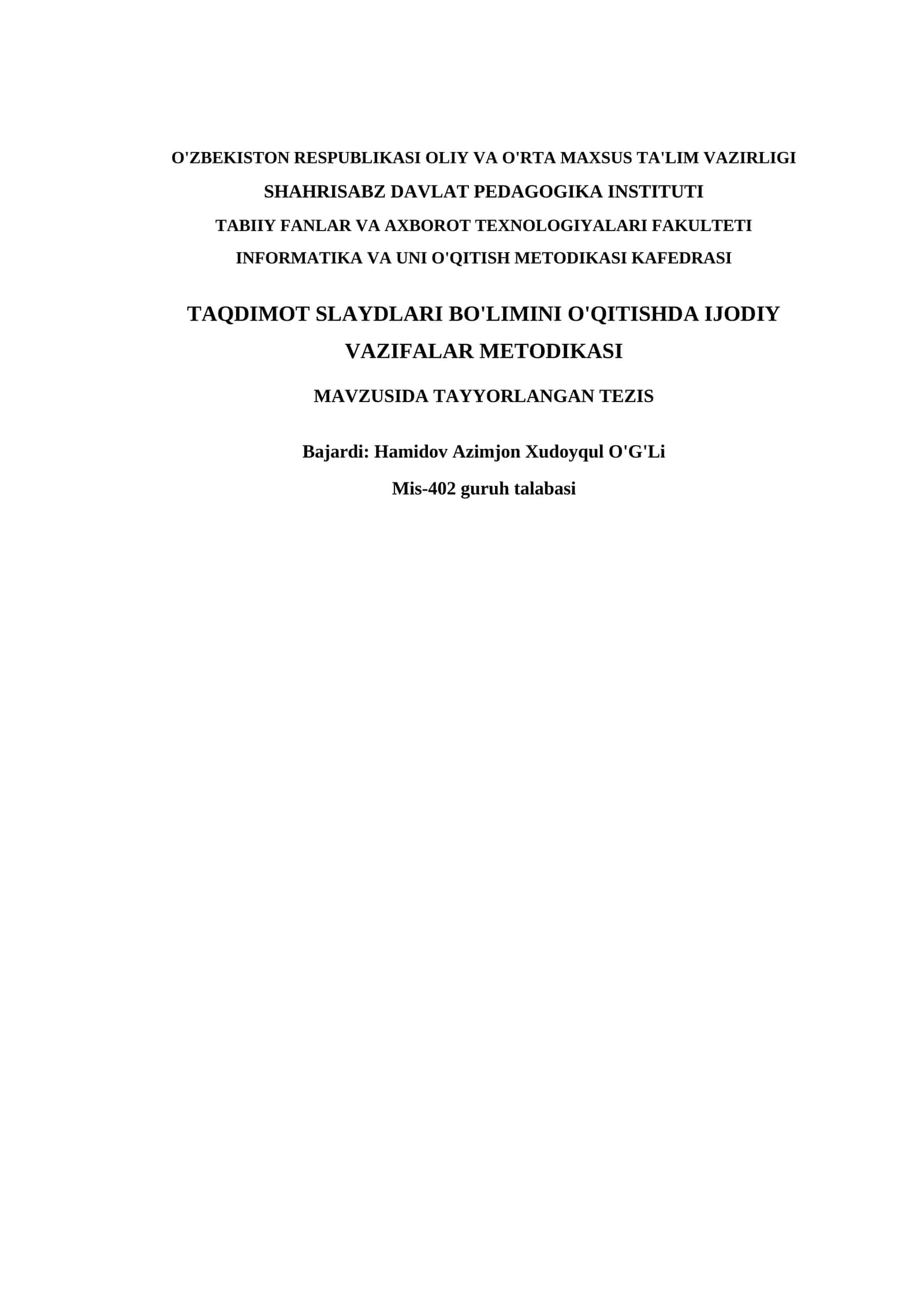 TAQDIMOT SLAYDLARI BO'LIMINI O'QITISHDA IJODIY VAZIFALAR METODIKASI
