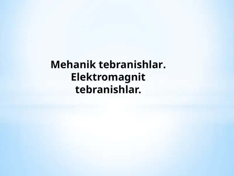 Elektromagnet tebranishlar