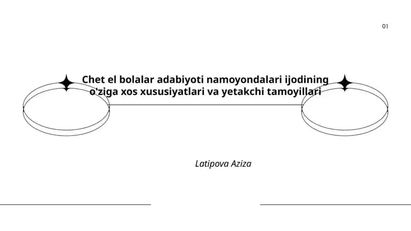 Chet el bolalar adabiyoti namoyondalari ijodining o'ziga xos xususiyatlari va yetakchi tamoyillari