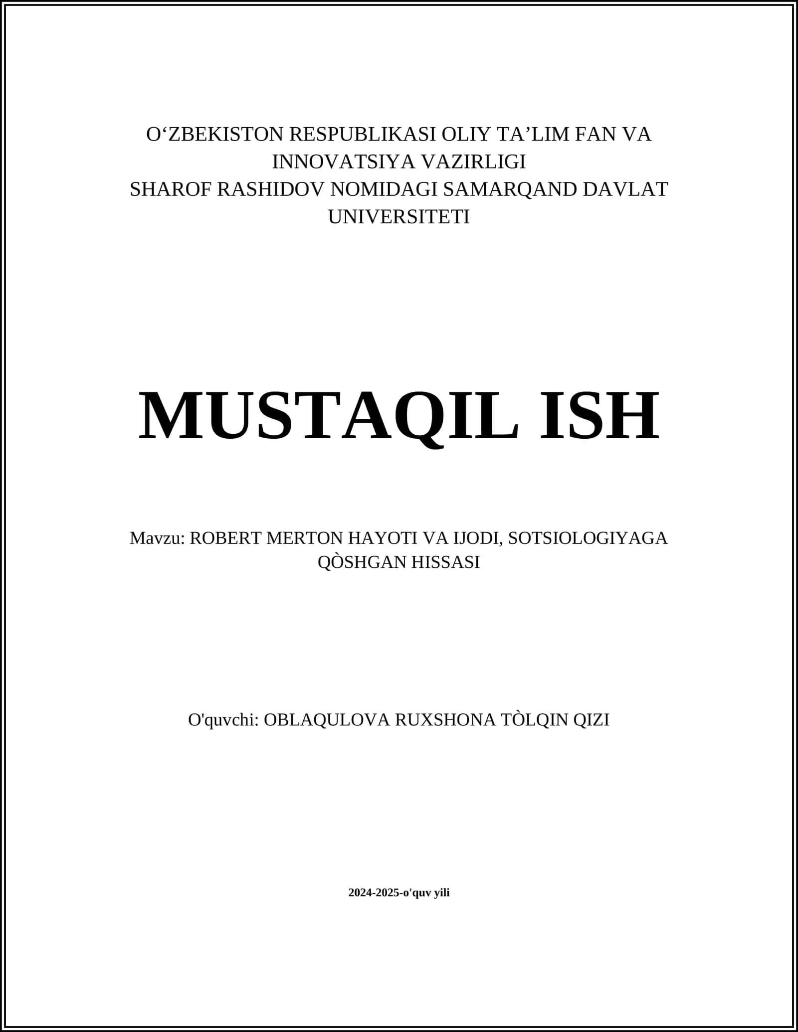 ROBERT MERTON HAYOTI VA IJODI, SOTSIOLOGIYAGA QÒSHGAN HISSASI