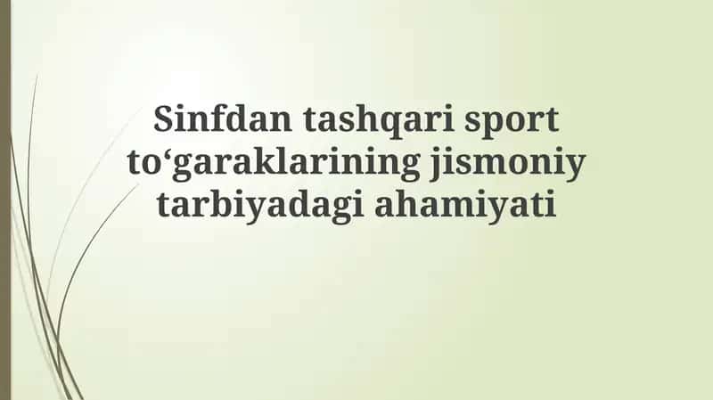 Jismoniy tarbiyada sport to'garaklarining ahamiyati