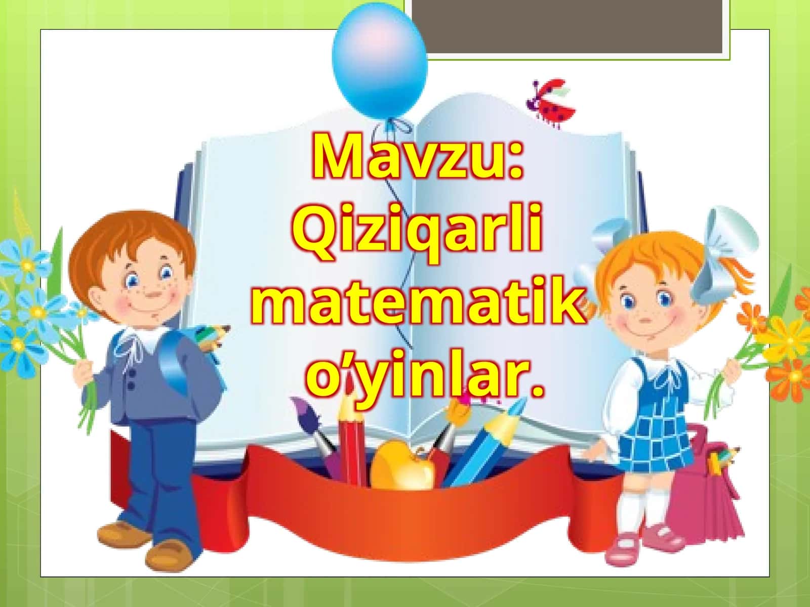 Qiziqarli matematiko’yinlar
