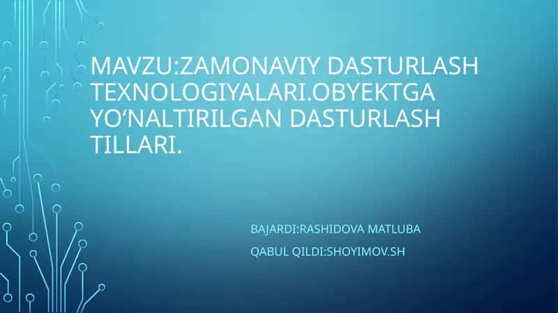 zamonaviy Dasturlashtexnologiyalari