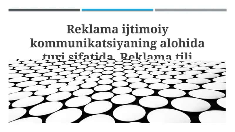 Reklama ijtimoiy kommunikatsiyaning alohida turi sifatida