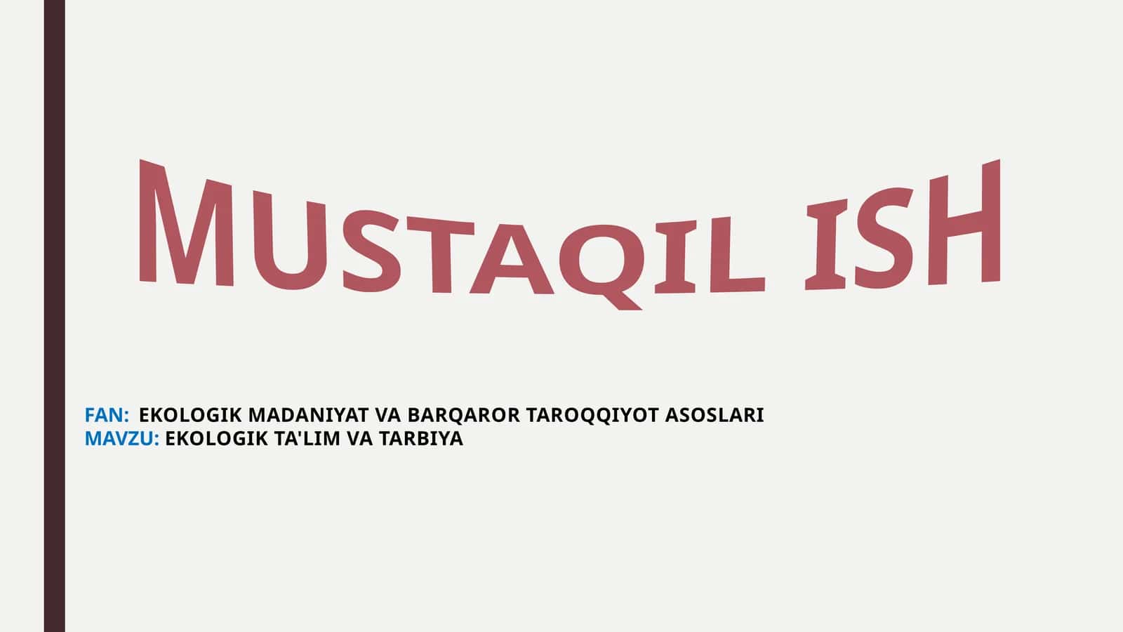 EKOLOGIK TA'LIM VA TARBIYA