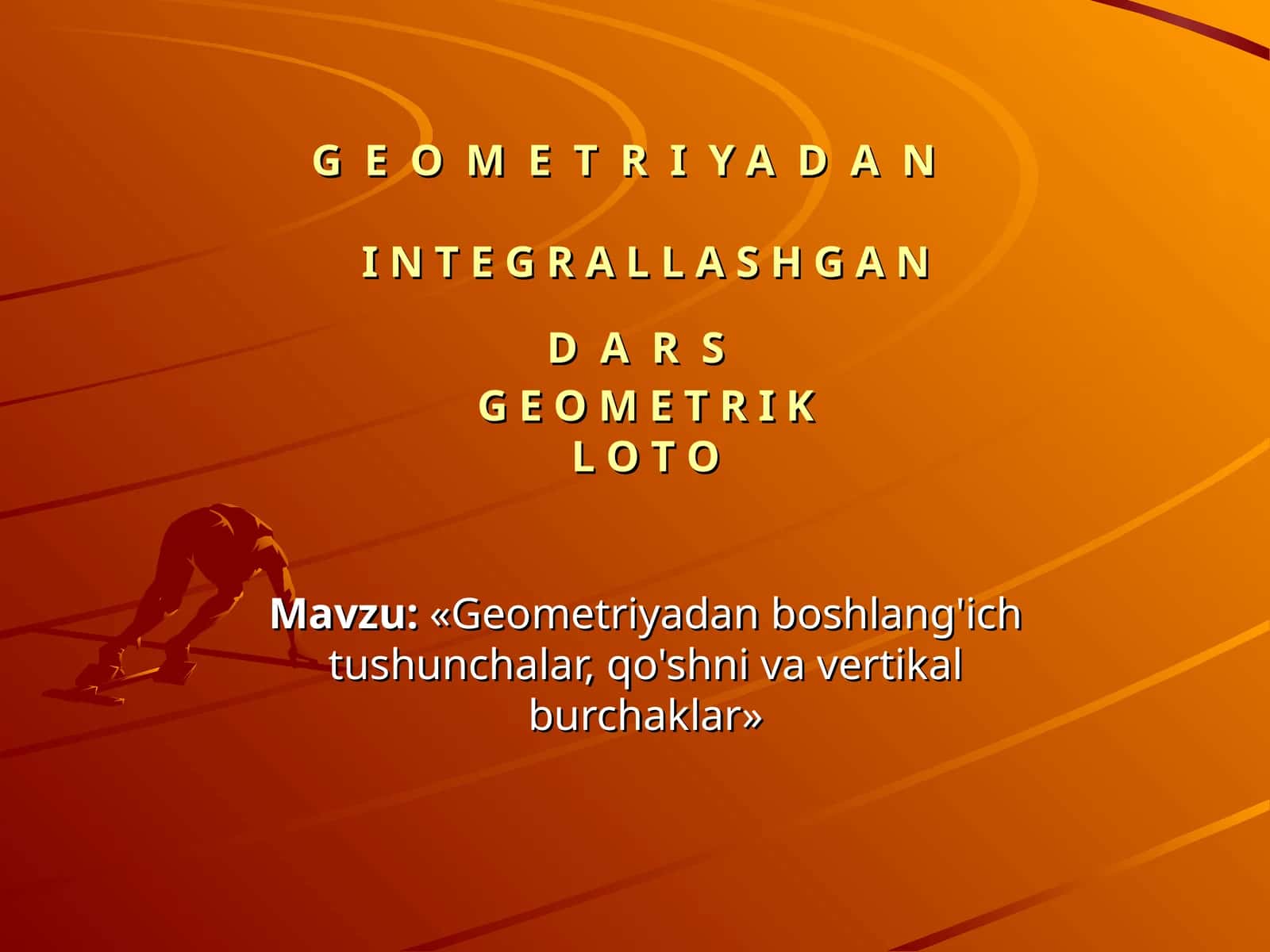 Geometriyadan boshlang'ich tushunchalar, qo'shni va vertikal burchaklar