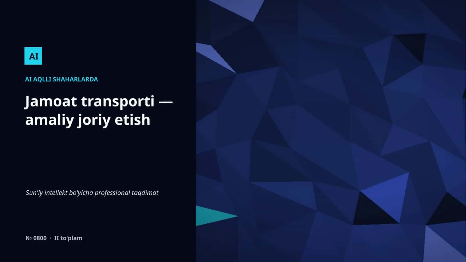 Aqlli shaharlarda AI transport, energiya va xavfsizlikni boshqarib