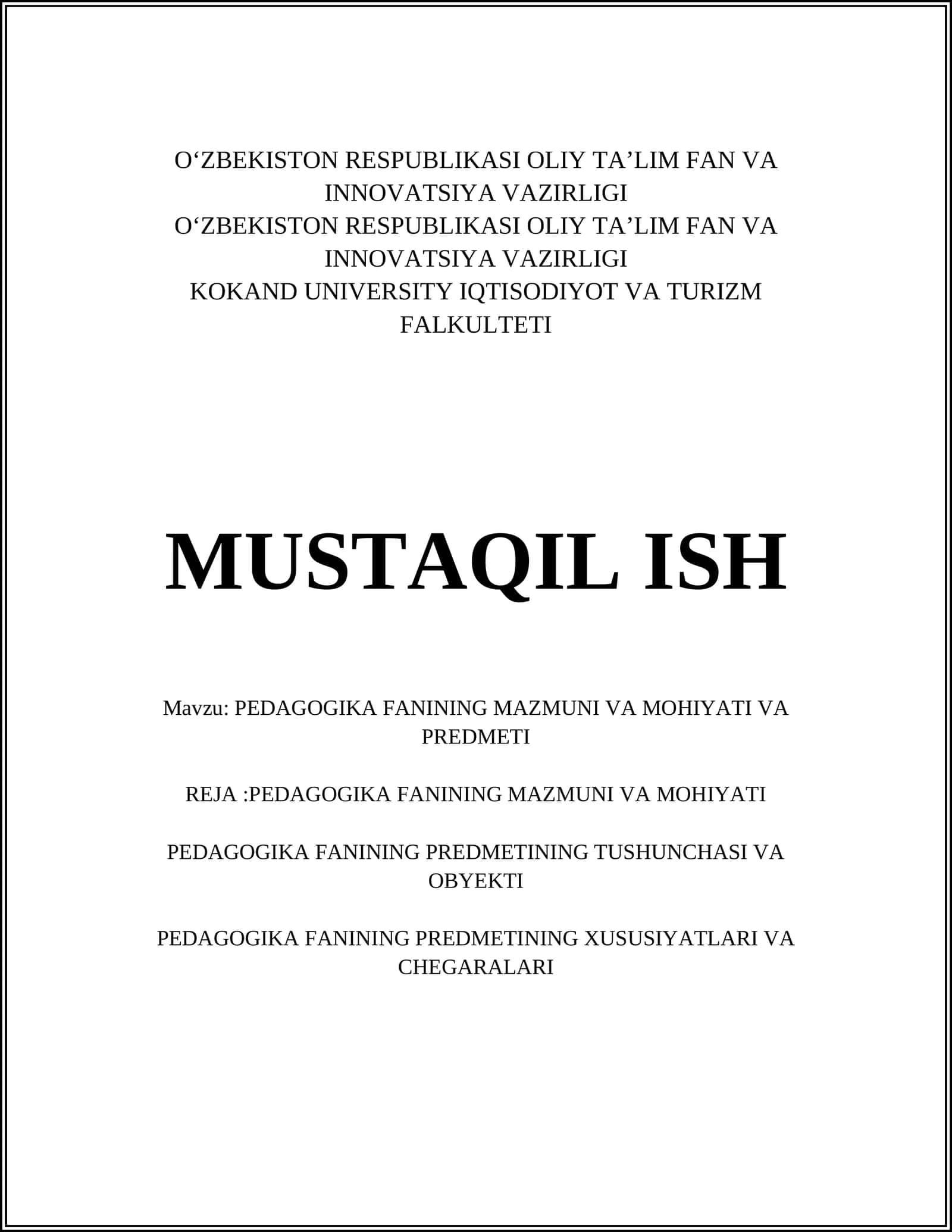 PEDAGOGIKA FANINING MAZMUNI VA MOHIYATI VA PREDMETI