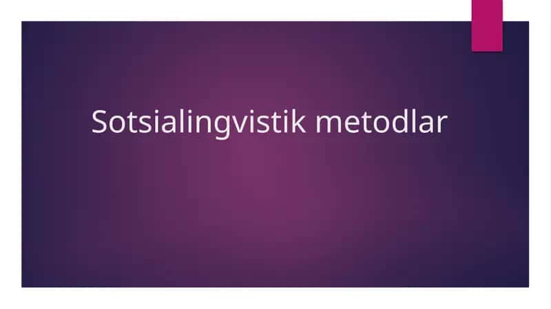 Sotsiolingvistik tadqiqot metodlari