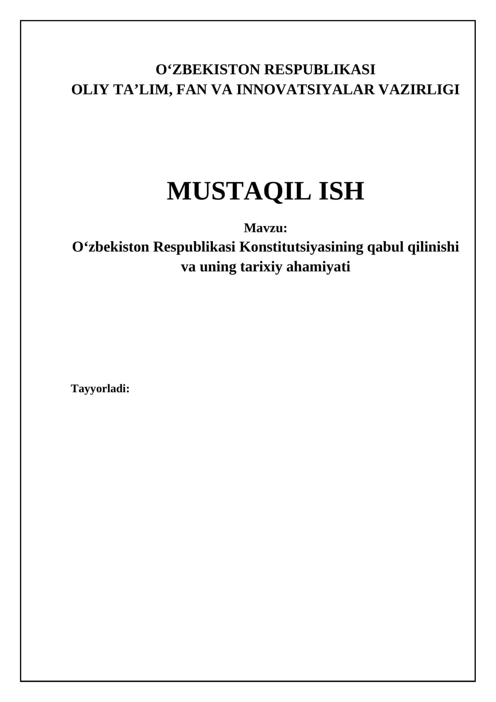O‘zbekiston Respublikasi Konstitutsiyasining qabul qilinishi va uning tarixiy ahamiyati