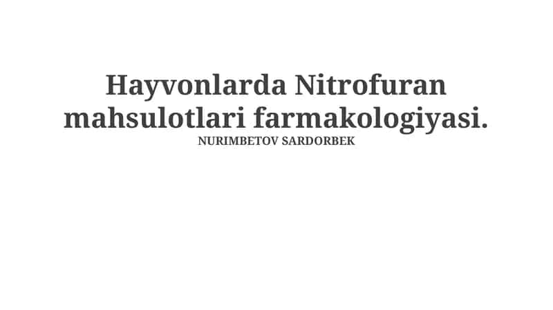 Nitrofuran mahsulotlari farmakologiyasi