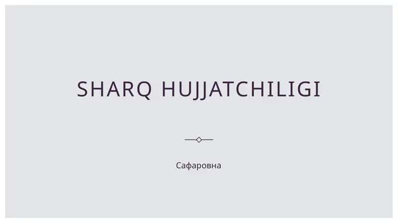 Sharq hujjatchiligi