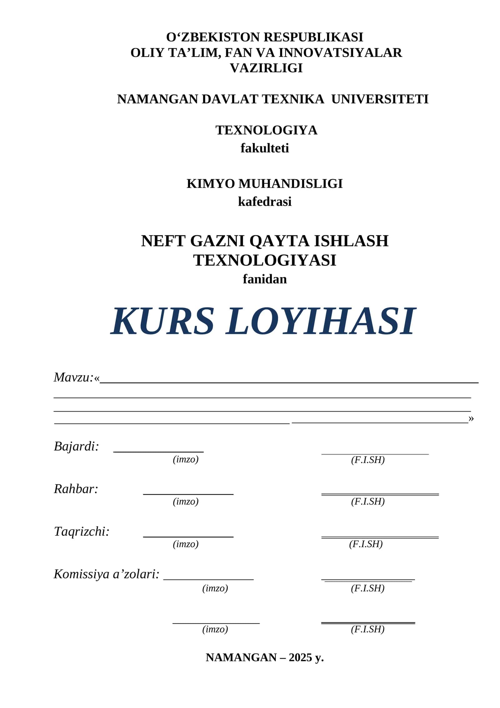 NEFT GAZNI QAYTA ISHLASH TEXNOLOGIYASI fanidan KURS LOYIHASI